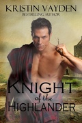 Cover: Knight of the Highlander - Blue Tulip Publishing