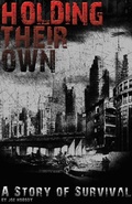 Cover: Holding Their Own: A Story of Survival - Joe Nobody