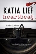 Cover: Heartbeat: A Short Story - Katia Lief