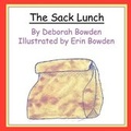 Cover: The Sack Lunch - Lotus Petal Publishing