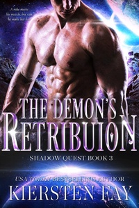 Enlarge image Cover: Demon's Retribution (Shadow Quest Book 3) - Kiersten Fay