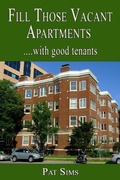 Cover: Fill Those Vacant Apartments with Good Tenants - Pat Sims