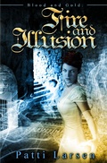 Cover: Fire and Illusion - Patti Larsen
