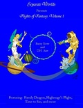 Cover: Separate Worlds Presents Flights of Fantasy Volume 1 - Colin Neilson