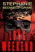 Cover: Long Weekend - Stephanie Bedwell-Grime