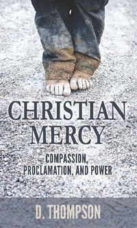 Enlarge image Cover: Christian Mercy - D Thompson