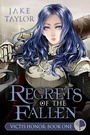 Cover: Regrets of the Fallen - Jake Taylor