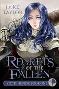 Cover: Regrets of the Fallen - Jake Taylor