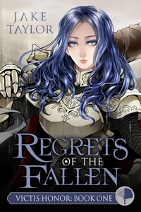 Enlarge image Cover: Regrets of the Fallen - Jake Taylor