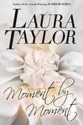 Cover: Moment By Moment - Laura Taylor