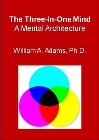Enlarge image Cover: Three-In-One Mind - William A. Adams