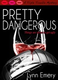 Cover: Pretty Dangerous - Lynn Emery
