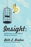 Cover: Insight: Reflections on the Gifts of Being an Introvert - Beth Buelow