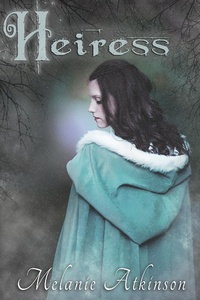 Enlarge image Cover: Heiress - Melanie Atkinson