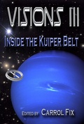 Cover: Visions III: Inside the Kuiper Belt - Lillicat Publishers