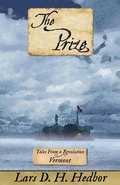 Cover: Prize: Tales From a Revolution - Vermont - Brief Candle Press