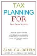 Cover: Tax Planning for Real Estate Agents - Alan Goldstein