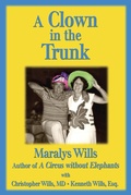 Cover: Clown in the Trunk: A Memoir - Maralys Wills