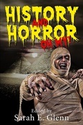 Cover: History and Horror, Oh My! - Mystery and Horror, LLC