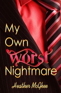 Cover: My Own Worst Nightmare - Worldmaker Media