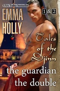 Cover: Tales of the Djinn: The Guardian, The Double - Emma Holly
