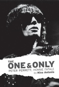Cover: One & Only: Peter Perrett, Homme Fatale - Thin Man Press