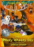 Cover: Cougar Cub Tales: The Sneezy Wheezy Day - Sharon Cramer