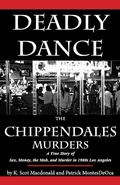 Cover: Deadly Dance: The Chippendales Murders - Kerrera House Press
