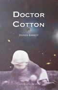 Cover: Doctor Cotton - Stephen Barrett