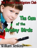 Cover: Case of the Brainy Birds - William Jenkins