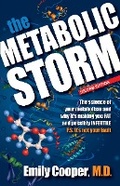 Cover: Metabolic Storm: The Science of Your Metabolism and Why It's Making You FAT and possibly INFERTILE - Emily Cooper
