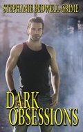 Cover: Dark Obsessions - Stephanie Bedwell-Grime