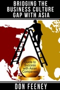 Cover: Bridging the Business Culture Gap with Asia - Don Feeney