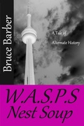 Cover: W.A.S.P.S Nest Soup - Bruce Barber