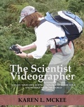 Cover: Scientist Videographer - Karen McKee
