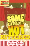 Cover: Some Like It Hot-Buttered - Jeffrey Cohen