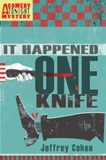 Cover: It Happened One Knife: A Comedy Tonight Mystery - Jeffrey Cohen