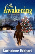 Cover: The Awakening - Lorhainne Eckhart, INC.