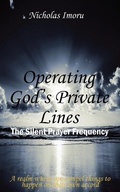 Cover: Operating God's Private Lines: The Silent Prayer Frequency - Achievers Publishing