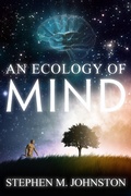 Cover: Ecology of Mind - Stephen Johnston