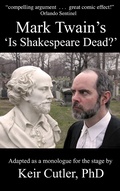 Cover: Mark Twain's 'Is Shakespeare Dead?' - Keir Cutler