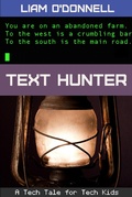 Cover: Text Hunter: Tech Tales # 2 - Liam O'Donnell