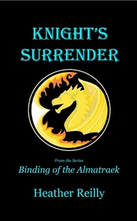 Enlarge image Cover: Knight's Surrender - Heather Reilly
