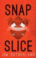 Cover: Snap Slice - Jim Sutherland