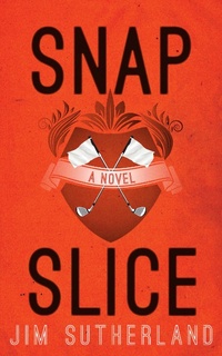 Enlarge image Cover: Snap Slice - Jim Sutherland