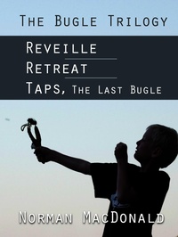 Enlarge image Cover: Bugle Trilogy - Norman MacDonald