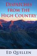 Cover: Dispatches from the High Country: Essays on the West from High Country News - Sidewalk Press