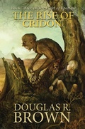 Cover: Rise of Cridon - Douglas Brown