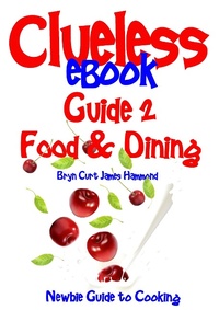 Enlarge image Cover: Clueless eBook Guide 2 Food & Dining - Miami Fox Publishing