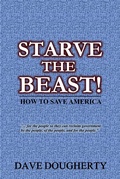 Cover: Starve The Beast! - Dave Dougherty